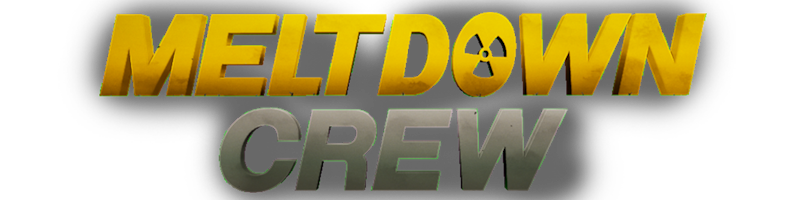 Meltdown Crew
